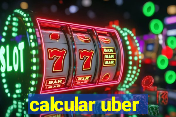 calcular uber